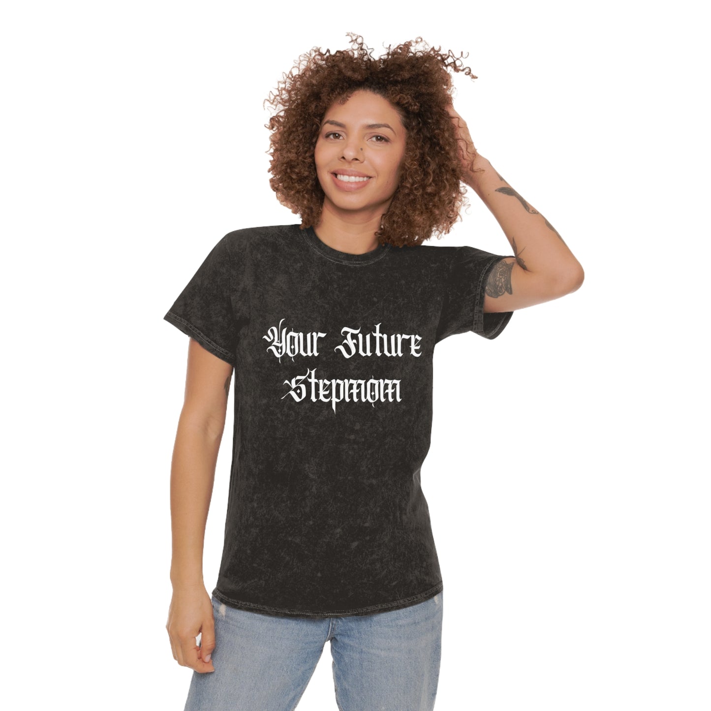 Your Future Step-Mom T-shirt